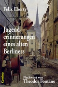 Cover: Jugenderinnerungen eines alten Berliners - Comino Verlag