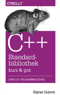 Abbildung von: C++-Standardbibliothek - kurz & gut - O'Reilly