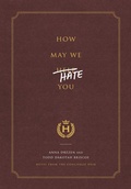 Cover: How May We Hate You? - Clarkson Potter