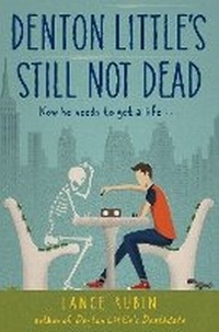 Abbildung von: Denton Little's Still Not Dead - Knopf Books for Young Readers