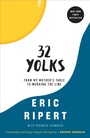 Cover: 32 Yolks - Random House