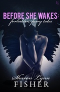 Cover: Before She Wakes: Forbidden Fairy Tales - Loveswept