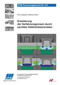 Cover: Erweiterung der Verfahrensgrenzen durch serielles Halbhohlstanznieten - Europ&auml;ische Forschungsgesellschaft f&uuml;r Blechverarbeitung e.V. (EFB)