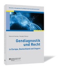 Cover: Gendiagnostik und Recht in Europa, Deutschland und Ungarn - Steinbeis-Edition
