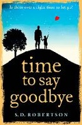 Cover: Time to Say Goodbye - AVON, a division of HarperCollins Publishers Ltd