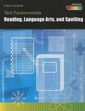 Cover: Test Fundamentals: Reading, Language Arts, and Spelling: Advanced - Harcourt Achieve