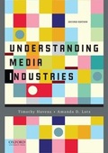 Cover: Understanding Media Industries - Oxford University Press Inc
