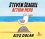 Cover: Steven Seagull Action Hero - Oxford University Press