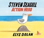 Cover: Steven Seagull Action Hero - Oxford University Press