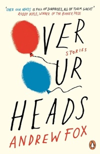 Enlarge image Cover: Over Our Heads - Penguin Books Ltd