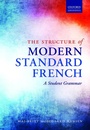 Cover: The Structure of Modern Standard French - Oxford University Press