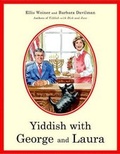 Cover: Yiddish with George and Laura - Little, Brown & Company