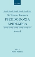 Cover: Sir Thomas Browne's Pseudodoxia Epidemica Volume 1 - Oxford University Press
