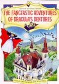 Cover: Fangtastic Adventures of Dracula's Dentures - Usborne Publishing Ltd