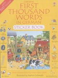 Cover: First 1000 Words in German Sticker Book - Usborne Publishing Ltd
