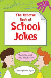 Enlarge image Cover: School Jokes - Usborne Publishing Ltd