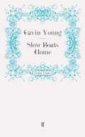 Cover: Slow Boats Home - Faber & Faber