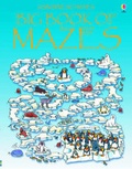 Cover: Big Book of Mazes - Usborne Publishing Ltd