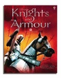 Cover: Knights And Armour - Usborne Publishing Ltd