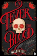 Cover: A Fever of the Blood - Penguin Books Ltd