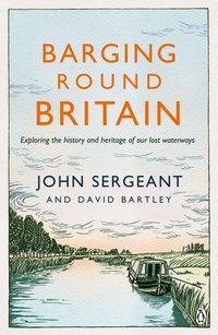 Enlarge image Cover: Barging Round Britain - Penguin Books Ltd