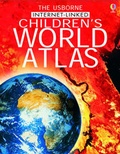 Cover: The Usborne Internet-linked Children's World Atlas - Usborne Publishing Ltd