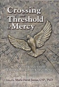 Cover: Crossing the Threshold of Mercy - Paulist Press International,U.S.