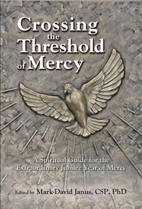 Enlarge image Cover: Crossing the Threshold of Mercy - Paulist Press International,U.S.