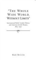 Cover: &quote;The Whole Wide World, Without Limits&quote; - Wayne State University Press