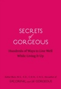 Abbildung von: Secrets of Gorgeous - Chronicle Books LLC