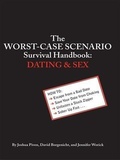 Cover: Worst-Case Scenario Survival Handbook: Dating and Sex - Chronicle Books LLC