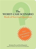 Cover: Worst-Case Scenario Book of Survival Questions - Chronicle Books LLC