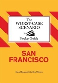 Cover: Worst-Case Scenario Pocket Guide: San Francisco - Chronicle Books LLC