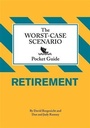 Cover: Worst-Case Scenario Pocket Guide: Retirement - Chronicle Books LLC