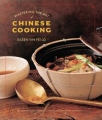Abbildung von: Mastering the Art of Chinese Cooking - Chronicle Books LLC