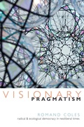 Cover: Visionary Pragmatism - Duke University Press