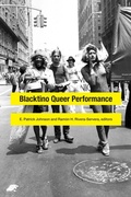 Cover: Blacktino Queer Performance - Duke University Press