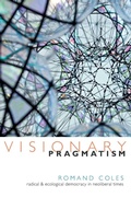 Cover: Visionary Pragmatism - Duke University Press