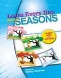 Cover: Learn Every Day About Seasons - Gryphon House Inc.