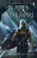 Cover: Blades of the Old Empire - Osprey Publishing Ltd