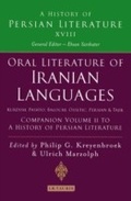 Cover: Oral Literature of Iranian Languages: Kurdish, Pashto, Balochi, Ossetic, Persian and Tajik: Companion Volume II - I.B. Tauris