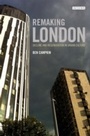 Cover: Remaking London - I.B. Tauris