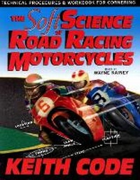 Enlarge image Cover: Soft Science of Road Racing Motorcycles - Code Break