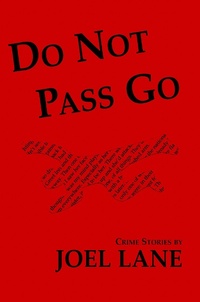 Enlarge image Cover: Do Not Pass Go - Nine Arches Press