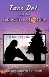 Enlarge image Cover: Taco Del and the Fabled Tree of Destiny - Book View Cafe