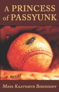 Enlarge image Cover: A Princess of Passyunk - Maya Kaathryn Bohnhoff