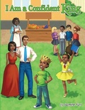 Cover: I am a Confident King - Untraditional Publishing Company, LLC