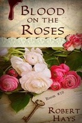 Cover: Blood on the Roses - Thomas-Jacob Publishing, LLC