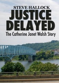 Cover: Justice Delayed - Artists' Orchard, LLC