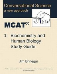Enlarge image Cover: Conversational Science MCAT(R) Volume 1 - Sonoran Desert Scientific, LLC